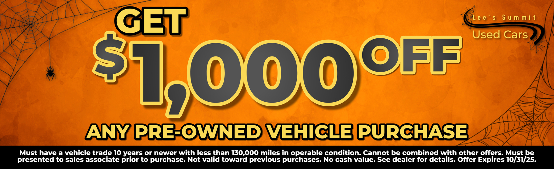 GET $1000 OFF ANY PRE-OWNED VEHICLE PURCHASE