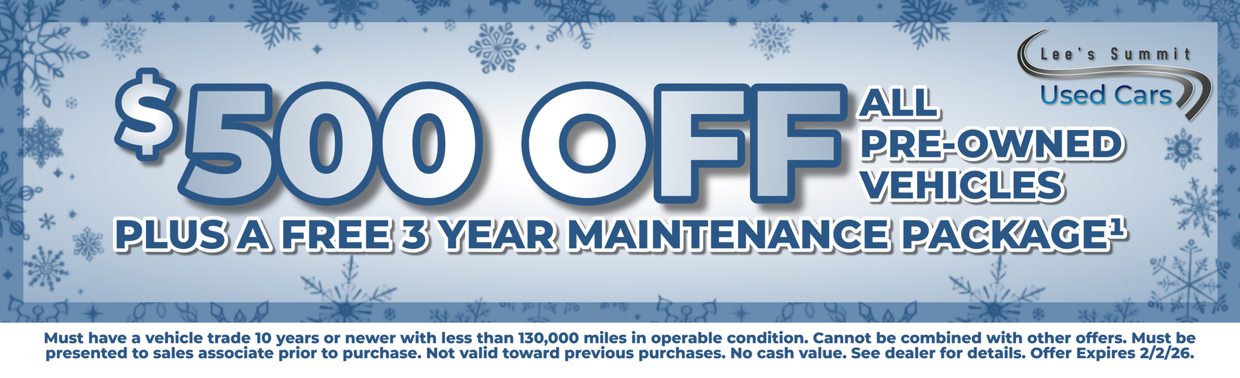 LSS_Jan_USED_vdp_M (1) (1) $500 off All Pre-Owned Vehicles Plus a Free 3 Year Maintenance Package