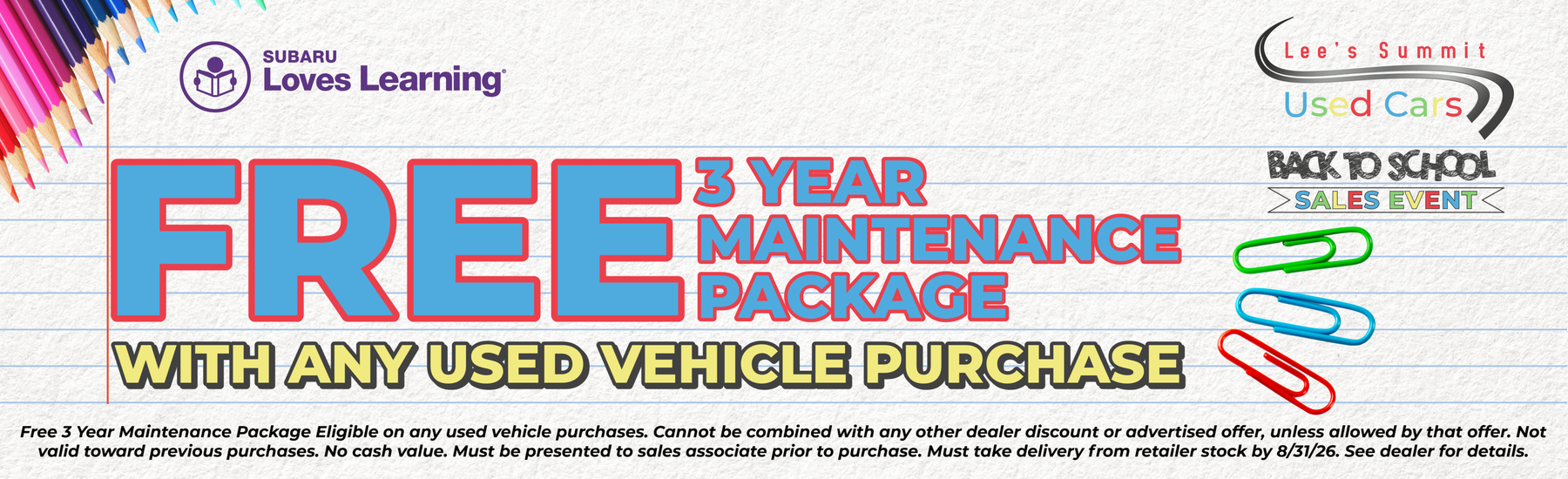 LSUC_AUGUST (2) (1) Free 3 Year Maintenance Package with any pre owned vehicle purchase