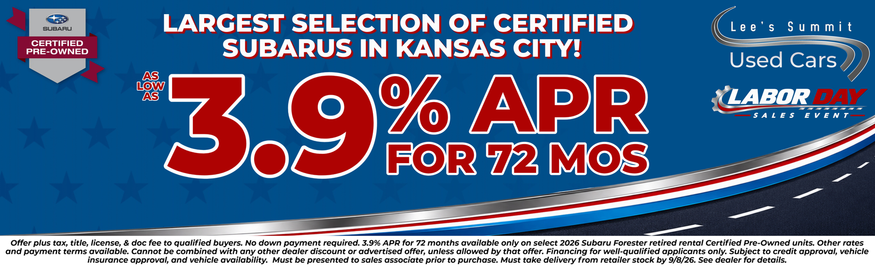 LSUC_LABORDAY LEE'S SUMMIT USED CARS LABOR DAY SALES EVENT - AS LOW AS 3.9% APR ON CERTIFIED PRE-OWNED SUBARUS